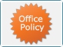 Office Policy: 